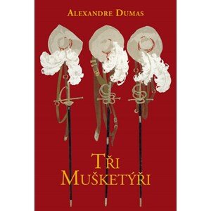 Tři mušketýři | Alexandre Dumas, Jiří Žák