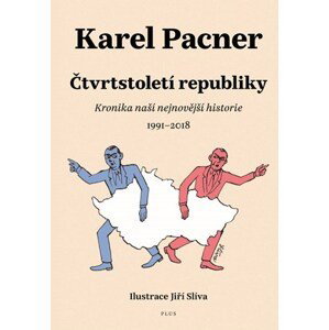 Čtvrtstoletí republiky | Karel Pacner