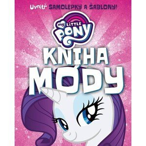 My Little Pony - Kniha módy | autora nemá
