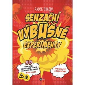 Senzační výbušné experimenty | Radek Chajda