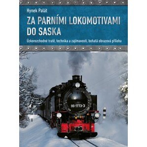 Za parními lokomotivami do Saska | Hynek Palát