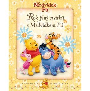 Medvídek Pú - Rok plný svátků s Medvídkem Pú | Kolektiv