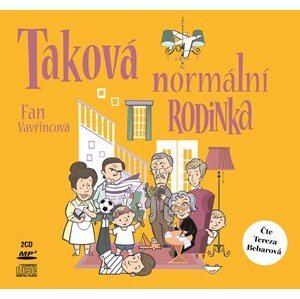 Taková normální rodinka (audiokniha) | Fan Vavřincová, Tereza Bebarová