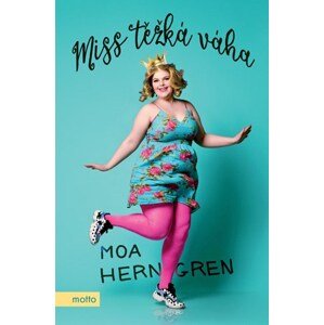 Miss těžká váha | Vendula Nováková, Moa Herngren