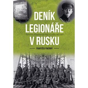 Deník legionáře v Rusku | Kolektiv