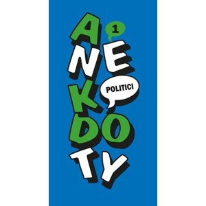 Anekdoty 1: Politici | Kolektiv