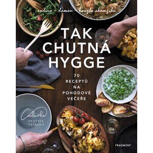 Tak chutná hygge | Svatava Vašková