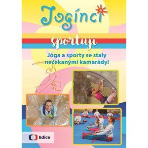 Jogínci sportují | Svatava Šenková, Pavel Šimák