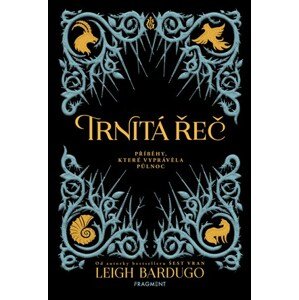 Trnitá řeč | Julie Žemlová, Leigh Bardugo