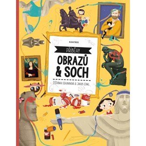 Příběhy obrazů a soch | Jakub Cenkl, Štěpánka Sekaninová