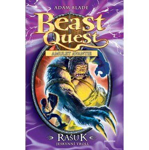 Rašuk, jeskynní troll - Beast Quest (21)  | Kateřina Závadová, Adam Blade