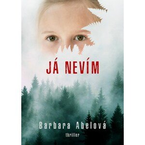 Já nevím | Helena Beguivinová, Barbara Abelová