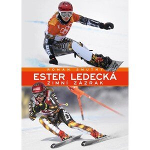 Ester Ledecká | Roman Smutný