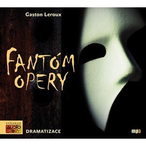 Fantóm opery (audiokniha) | Gaston Leroux