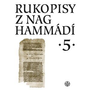 Rukopisy z Nag Hammádí 5 | Zuzana Vítková, Zuzana Vítková, Wolf B. Oerter