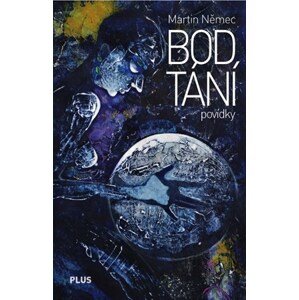 Bod tání | Martin Němec