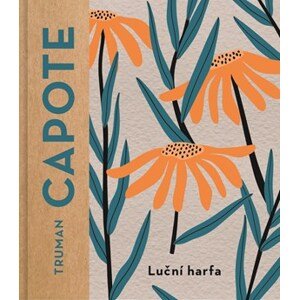 Luční harfa | Truman Capote, Jan Válek, Radoslav Nenadál, Tereza Králová