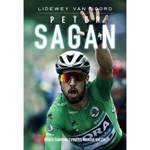 Peter Sagan | Lidewey van Noord, Jana Červenková, Lenka Strnadová