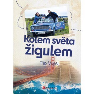 Kolem světa žigulem  | Filip Vogel