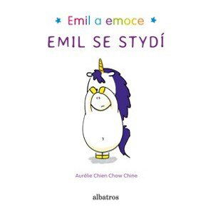 Emil se stydí | Jarka Vrbová, Aurélie Chien Chow Chine