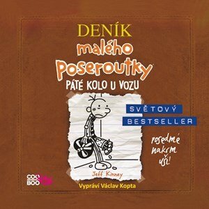 Deník malého poseroutky 7 (audiokniha) | Jeff Kinney, Veronika Volhejnová, Václav Kopta, Václav Kopta