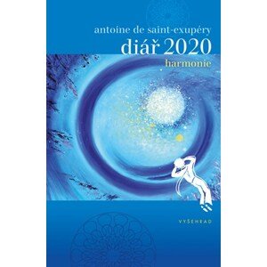 Harmonie / Diář 2020 | Antoine de Saint-Exupéry, Jiřina B. Lockerová