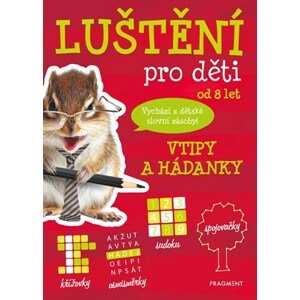 Luštění pro děti - vtipy a hádanky | Kateřina Šípková