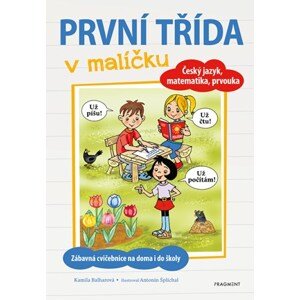 První třída v malíčku | Kamila Balharová, Antonín Šplíchal