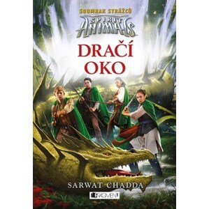 Spirit Animals: Soumrak strážců – Dračí oko | Sarwat Chadda