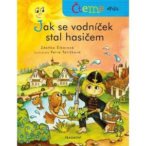 Čteme spolu – Jak se vodníček stal hasičem | Zdeňka Šiborová