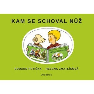 Kam se schoval nůž | Eduard Petiška, Helena Zmatlíková