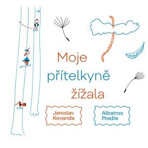 Moje přítelkyně žížala | Jaroslav Kovanda