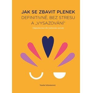 Jak se zbavit plenek | Vanda Schreierová