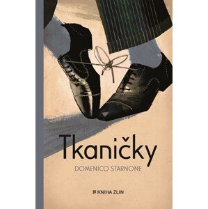 Tkaničky | Domenico Starnone