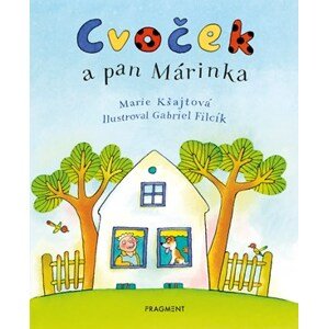 Cvoček a pan Márinka | Marie Kšajtová