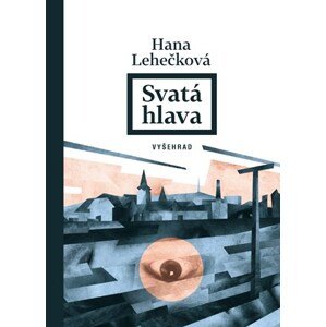 Svatá hlava | Ondřej Dolejší, Hana Lehečková