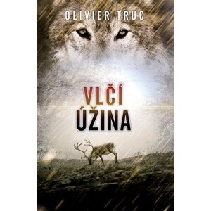 Vlčí úžina | Olivier Truc, Katarína Horňáčková