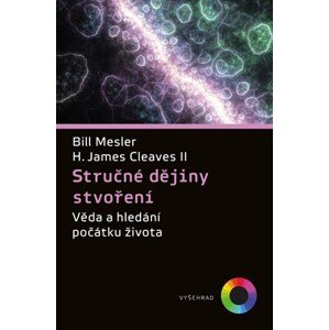 Stručné dějiny stvoření  | Josef Lhotský, Bill Mesler, H. James Cleaves