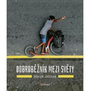 Dobroběžník mezi světy | Marek Jelínek