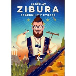 Prázdniny v Evropě | Ladislav Zibura