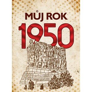 Můj rok 1950 | Alena Breuerová