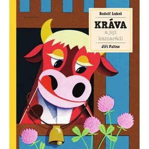 Kráva a její kamarádi | Rudolf Lukeš, Jiří Faltus