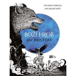 Boží hrob | Jay Kristoff, Adéla Rufferová