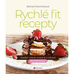 Rychlé fit recepty | Blanka Malchárková