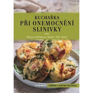 Kuchařka při onemocnění slinivky  | Růžena Milatová, Petr Wohl