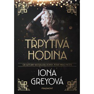 Třpytivá hodina | Iona Grey, Milena Hordinová