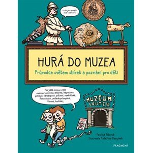 Hurá do muzea | Pavlína Pitrová