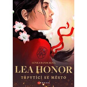 Lea Honor: Třpytící se město  | Lenka Bandurová