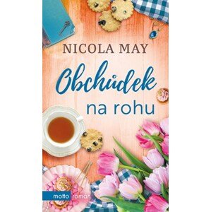 Obchůdek na rohu | Kateřina Tomcová, Nicola May