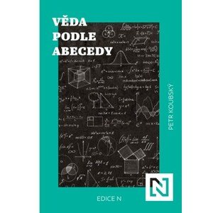 Věda podle abecedy | Petr Koubský